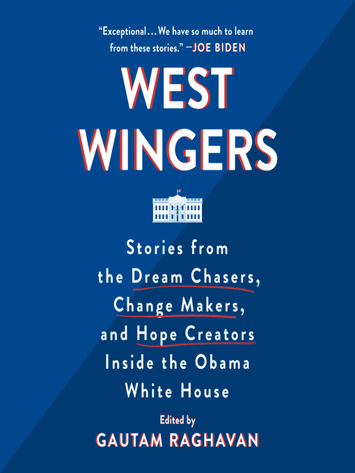 Title details for West Wingers by Gautam Raghavan - Available